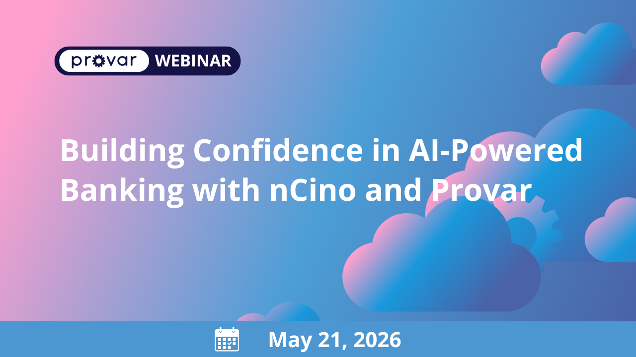 Building Confidence in AI-Powered Banking with nCino and Provar