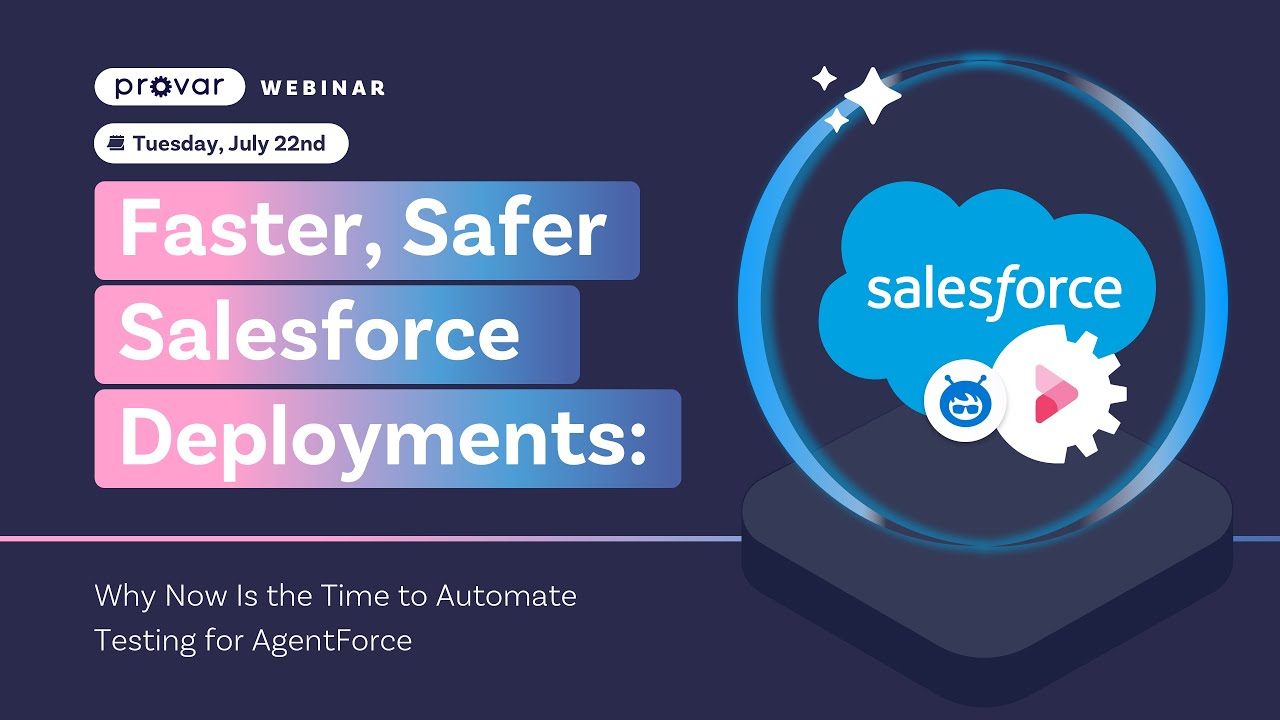 Faster, Safer, Salesforce Deployments