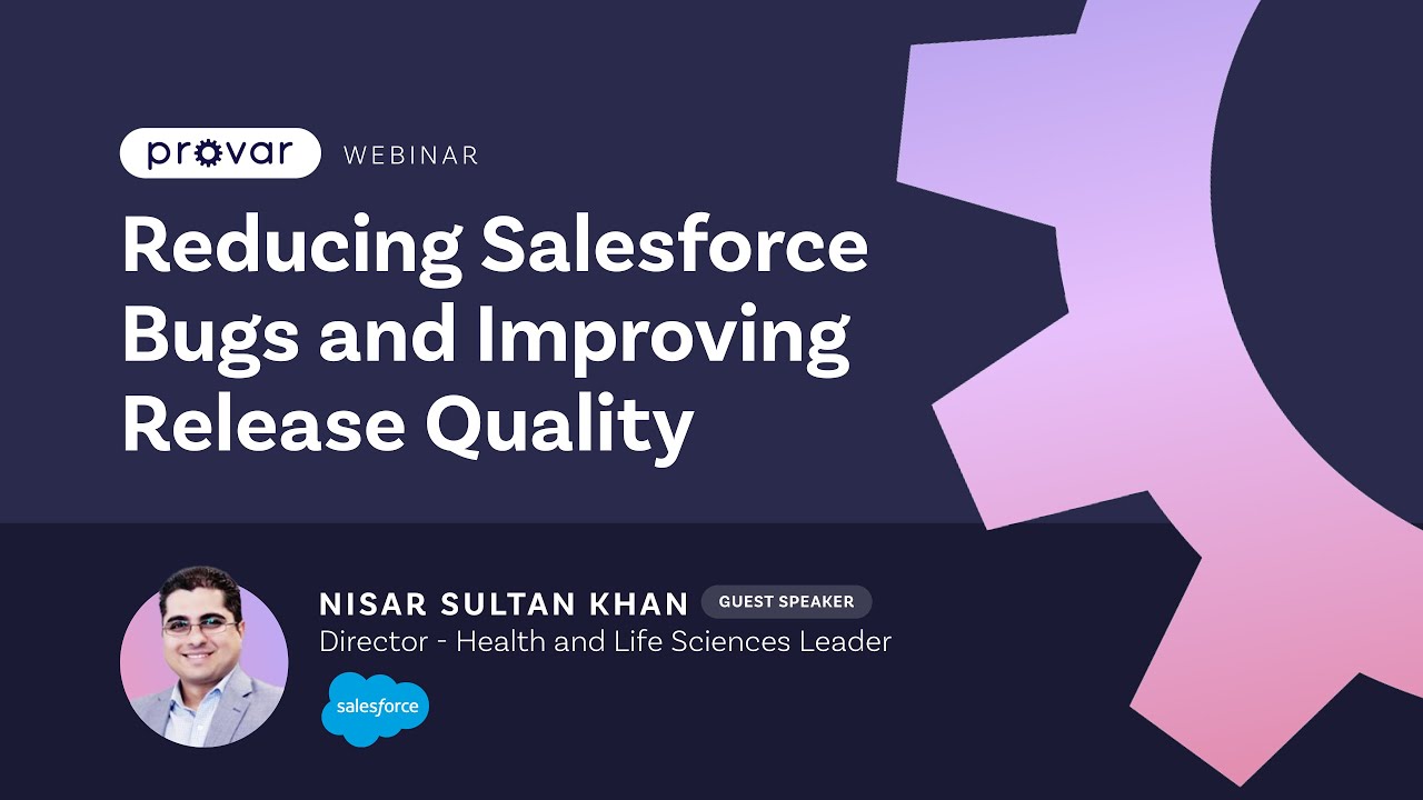 Reducing Salesforce Bugs and Improving Release Quality